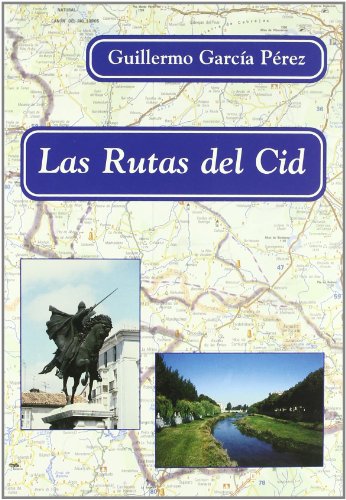 9788486547530: Las Rutas del Cid (SIN COLECCION)