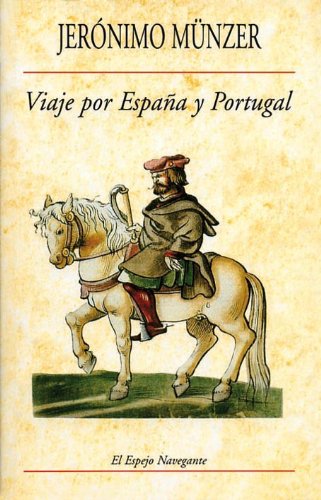 Viaje por España y Portugal : (1494-1495) - MUNZER JERONIMPO