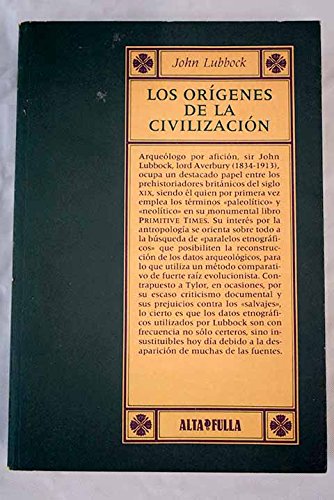 9788486556204: Los orgenes de la civilizacin y la condicin primitiva del hombre