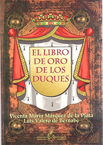 Beispielbild fr EL LIBRO DE ORO DE LOS DUQUES zum Verkauf von LIBRERA COCHERAS-COLISEO
