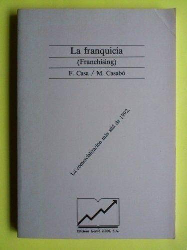 9788486582111: La franquicia