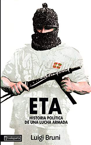 9788486597030: ETA. Historia poltica de una lucha armada - 1 Parte (ORREAGA)
