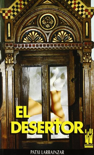 Stock image for Desertor, el (ORREAGA) for sale by medimops