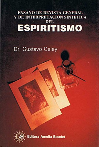 Imagen de archivo de Ensayo de revista general y de interpretacin sinttica del Espiritismo a la venta por Librera Prncep