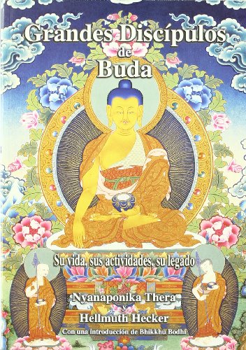 9788486615802: Grandes discipulos de Buda: Su vida, sus actividades, su legado.