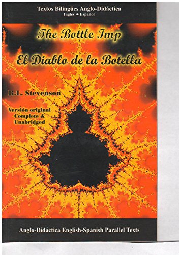 Stock image for El Diablo De La Botella/ the Bottle Imp & Rip Van Winkle (Bilingual Novels) for sale by medimops