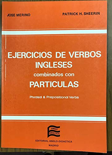 Stock image for Ejercicios de Verbos Ingleses Combinados con Particulas for sale by Hamelyn
