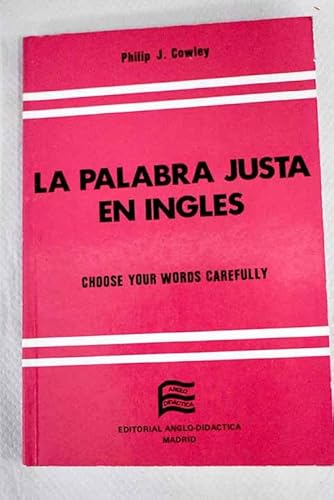 Stock image for La palabra justa en ingls for sale by AG Library