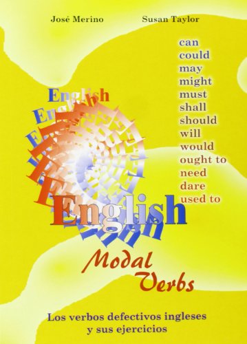 Imagen de archivo de Los verbos defectivos ingleses y sus ejercicios = English modal verbs with exercises a la venta por Agapea Libros