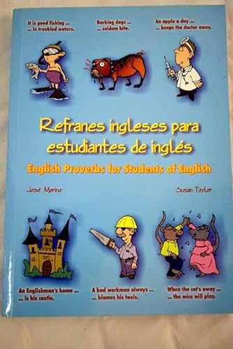 Stock image for Refranes Ingleses Para Estudiantes De Ingles/ English Proverbs for Students of English (Miscellaneous English) for sale by Iridium_Books