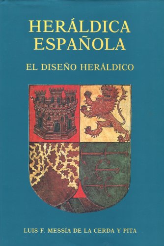 Imagen de archivo de Heraldica española.el diseño heraldico a la venta por LIVREAUTRESORSAS