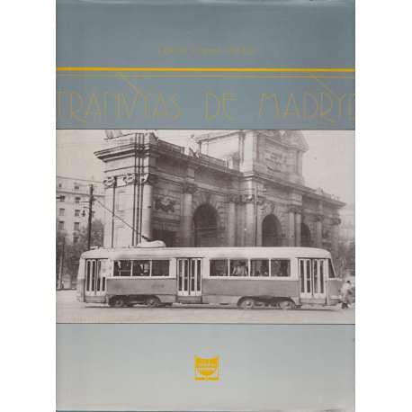 Stock image for Tranvias de Madrid for sale by Classic Books Of Virginia