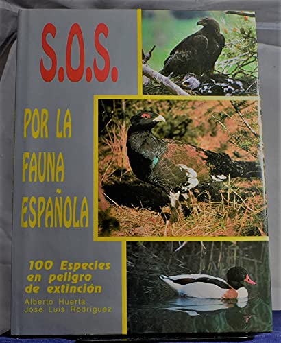 Imagen de archivo de S.O.S. por la fauna espaola a la venta por LibroUsado | TikBooks