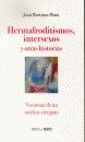 9788486631932: HERMAFRODITISMO INTERSEXOS Y OTRAS HISTORIAS
