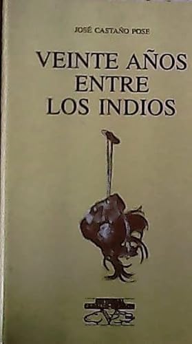 Beispielbild fr Veinte Aos Entre Los Indios zum Verkauf von RecicLibros