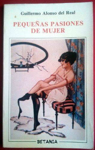 Beispielbild fr Pequeas Pasiones de Mujer zum Verkauf von Librera 7 Colores