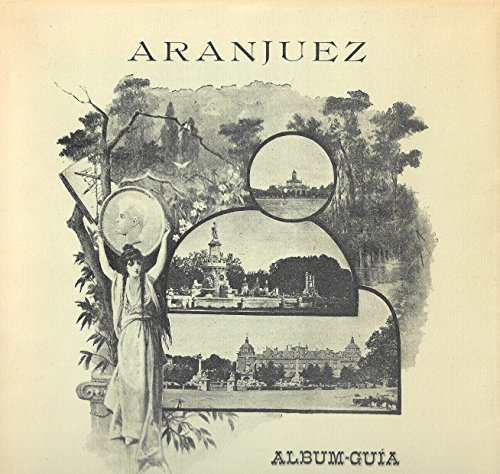 Imagen de archivo de ALBUM GUIA DEL REAL SITIO DE ARANJUEZ a la venta por Zubal-Books, Since 1961