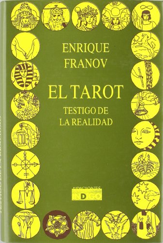 EL TAROT. TESTIGO DE LA REALIDAD - ENRIQUE FRANOV