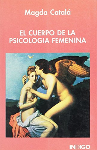 Stock image for CUERPO DE LA PSICOLOGIA FEMENINA, EL for sale by Hilando Libros