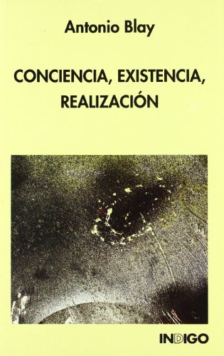 Imagen de archivo de CONCIENCIA, EXISTENCIA Y REALIZACION a la venta por LIBRERA COCHERAS-COLISEO