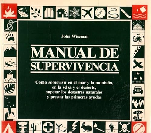 Manual de supervivencia (9788486673109) by Wiseman, John