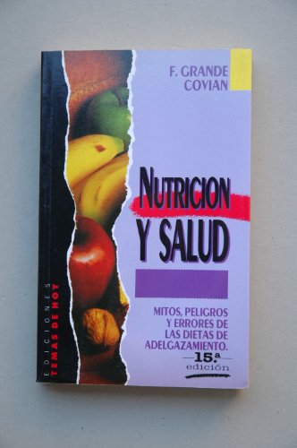 Imagen de archivo de Nutricin y salud. Mitos, peligros y errores de las dietas de adelgazamiento. a la venta por La Librera, Iberoamerikan. Buchhandlung