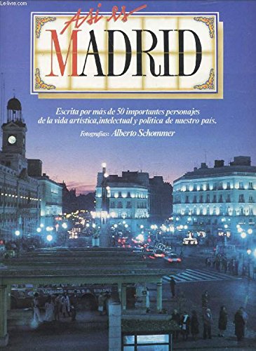 Beispielbild fr Asi es Madrid zum Verkauf von Librera 7 Colores