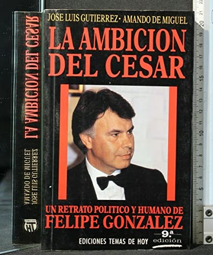 Beispielbild fr Title: La ambicion del Cesar Coleccion hombres de hoy Spa zum Verkauf von Ammareal