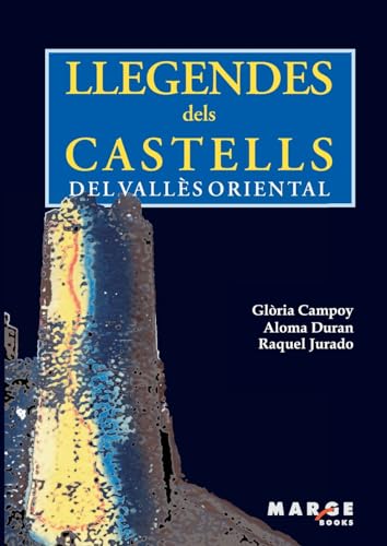 Stock image for Llegendes dels castells del Valls Oriental (Catalan Edition) for sale by Ebooksweb