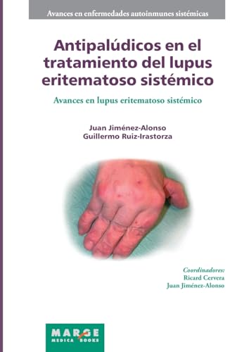 Imagen de archivo de Antipaldicos en el tratamiento del lupus eritematoso sistmico (Spanish Edition) a la venta por California Books