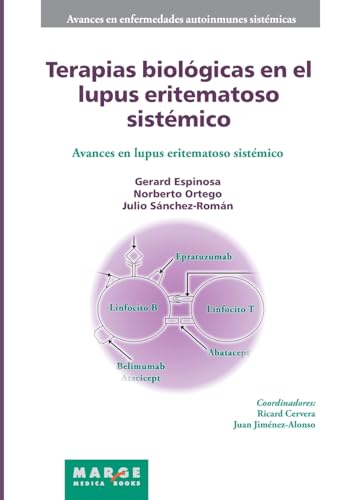 Imagen de archivo de Terapias biolgicas en el lupus eritematoso sistmico (Spanish Edition) a la venta por California Books