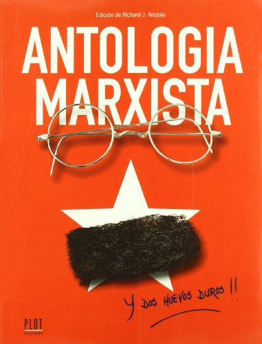 AntologÃ­a Marxista y tambiÃ©n dos huevos duros!! (9788486702151) by Anobile, Richard (Ed.)