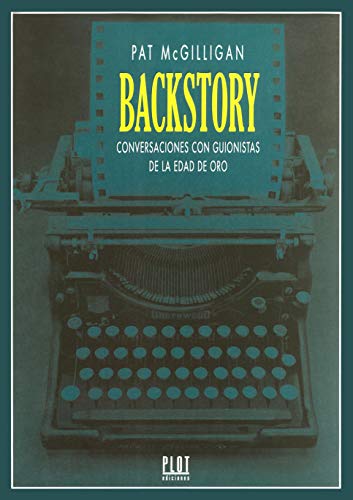 Beispielbild fr Backstory : conversaciones con guionistas de la edad de oro zum Verkauf von medimops