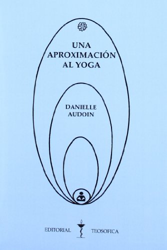 Beispielbild fr UNA APROXIMACION AL YOGA zum Verkauf von Iridium_Books