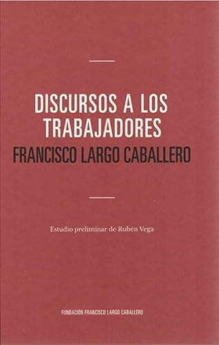 Stock image for DISCURSOS A LOS TRABAJADORES for sale by Hilando Libros