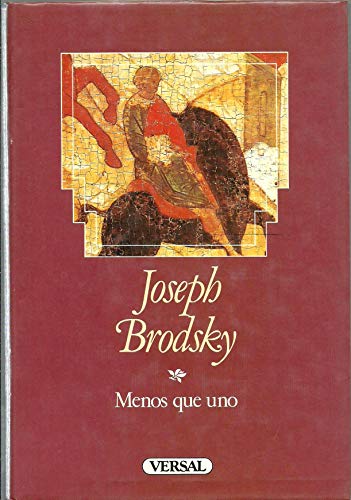 Menos que uno - Josef Brodsky