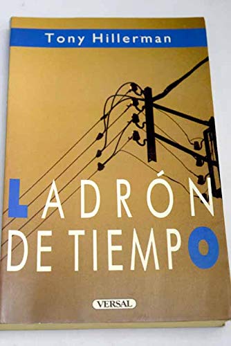 Ladron de tiempo (9788486717728) by Tony Hillerman