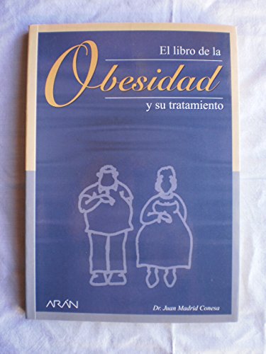 Imagen de archivo de Libro de La Obesidad y Su Tratamiento (Spanish Edition) a la venta por HPB-Ruby