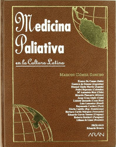 Imagen de archivo de Medicina Paliativa en la Cultura Latina (Spanish Edition) by Gomez Sancho, Ma. a la venta por Iridium_Books