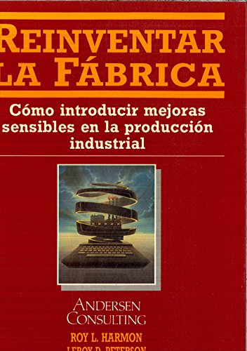 Imagen de archivo de Reinventar la Fabrica Introducir Mejoras Sensibles a la venta por Hamelyn