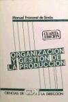 Beispielbild fr Organizacion y gestion de la produccion zum Verkauf von Ammareal