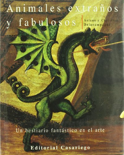 9788486760755: Animales extraos y fabulosos (Animalario)