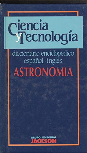 Stock image for ASTRONOMA. DICCIONARIO ESPAOL-INGLS for sale by Librera Rola Libros