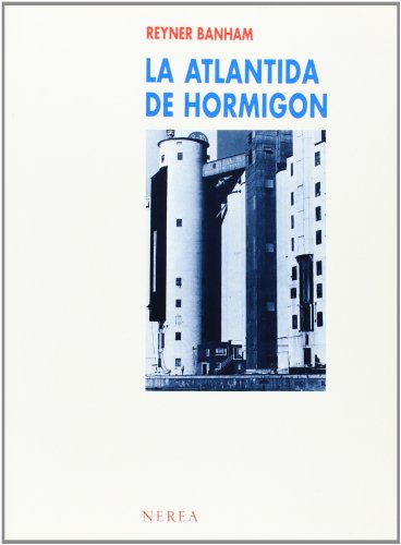 Beispielbild fr Atlntida de hormign : edificios industriales de Estados Unidos. zum Verkauf von Comprococo