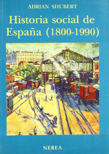 9788486763473: Historia Social de Espana 1800-1990