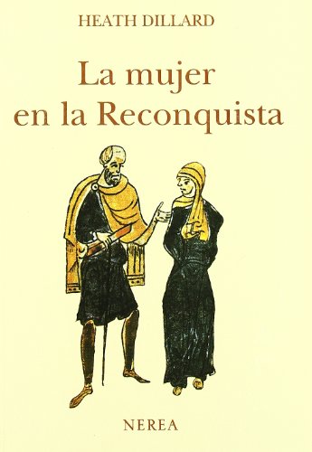 9788486763756: La mujer en la Reconquista