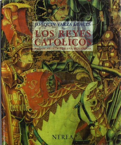 9788486763794: Los Reyes Catlicos: Paisaje artstico de una monarqua (Formato grande)