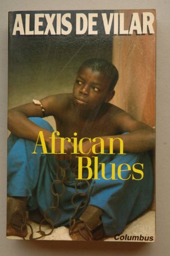 Imagen de archivo de African Blues a la venta por Priceless Books