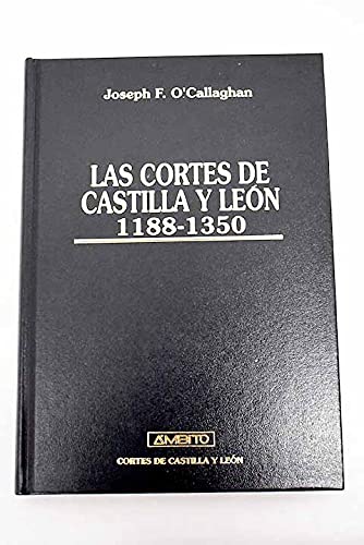 Beispielbild fr Las Cortes de Castilla y Len 1188-1350 zum Verkauf von Librera Cajn Desastre