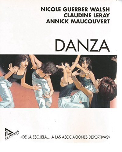 Stock image for Danza "De la escuela__ a las asociaciones deportivas" for sale by Librera Prez Galds